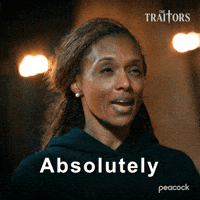 Sponsored gif. Traitors cast member Danielle Reyes calmly says, “Absolutely.” Text also reads, “Absolutely.”