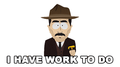 Have Work To Do Sticker by South Park