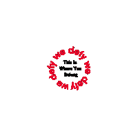 We Defy This Is Where You Belong Sticker by Defy