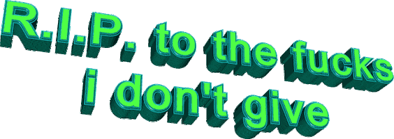 RIP to the fuck i don't give Sticker by AnimatedText
