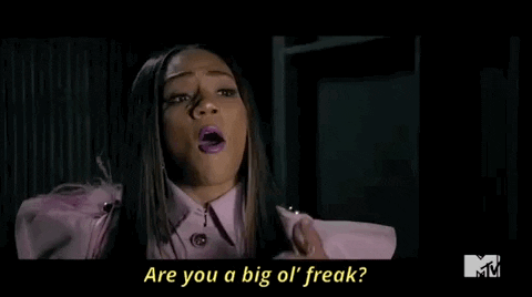 are you a big ol freak GIF by MTV Movie & TV Awards