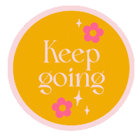 Flower Keep Going Sticker