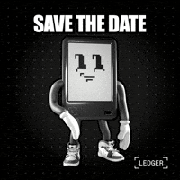 Save The Date Crypto GIF by Ledger