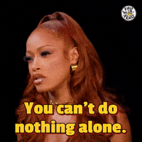 Can't Do Nothing Alone