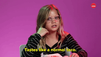 Tastes Like a Normal Taco