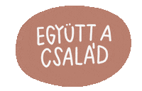 Csalad Szialidia Sticker