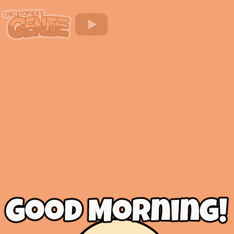 Wake Up Sun GIF by Christophers Genie