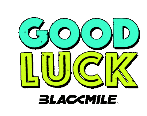 Go For It Good Luck Sticker by Blackmile