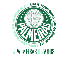 Palmeiras107Anos Sticker by SE Palmeiras