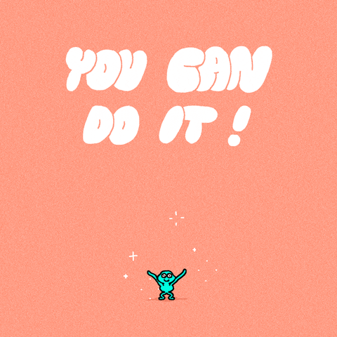 Text gif. A tiny frog jumps up and down and sparkles under cloud-like text that says, "You can do it!"