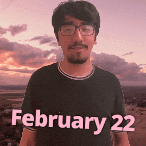 February 22 GIF
