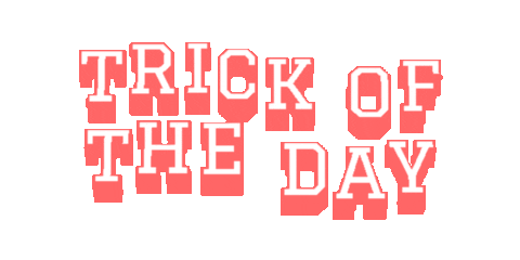 Trick Of The Day Sticker by A2WAKE