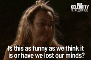 angie lost our minds GIF by I'm A Celebrity... Get Me Out Of Here! Australia