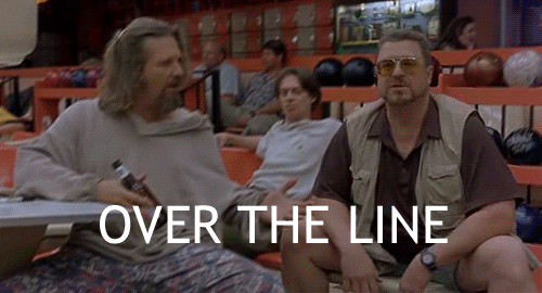 Movie gif. John Goodman as Walter in the Big Lebowski sitting at a bowling alley with The Dude, sitting up and shouting, "over the line."
