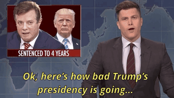 heres how bad trumps presidency is going GIF by Saturday Night Live