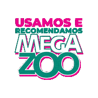 Usamos E Recomendamos Mega Zoo Sticker by Megazoo