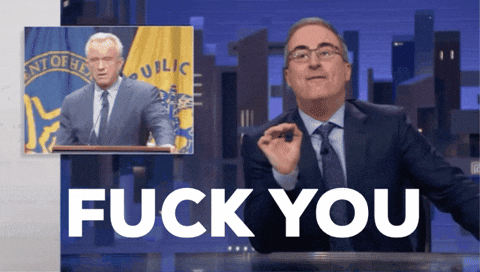 An animated GIF of John Oliver saying “Fuck you” to RFK Jr.