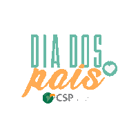 Pais Diadospais Sticker by CSP - Companhia Siderúrgica do Pecém