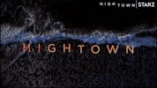 Starz GIF by Hightown