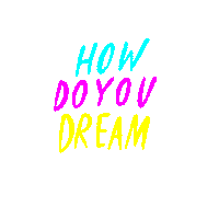 color how do you dream Sticker