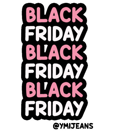 Black Friday Holiday Sticker by YMIJeans