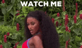 Watch Me GIF