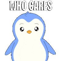 No One Cares What Sticker by Pudgy Penguins