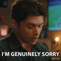 Sorry I Apologize GIF by NETFLIX