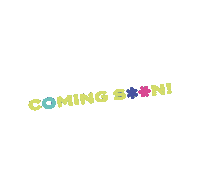Coming Soon Sticker