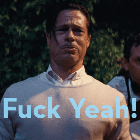 Fuck Yea Brad Pitt GIF by Babylon