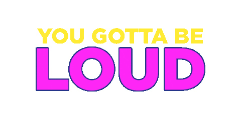 you gotta be loud musical theatre Sticker by Matilda The Musical