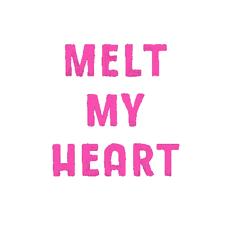 Melt My Heart Sticker