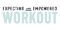 Workout Sticker by Expecting and Empowered