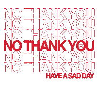 bryangifs no sad no thanks frown Sticker