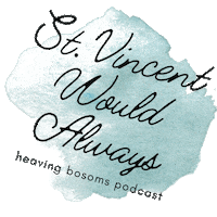 heavingbosoms st vincent lisa kleypas heaving bosoms heaving bosoms podcast Sticker