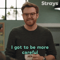 I Got To Be More Careful What I Say Around Them