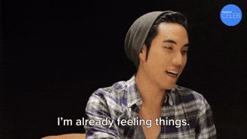 I'm Already Feeling Things