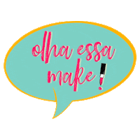OlhaEssaMake beauty make beleza maquiagem Sticker