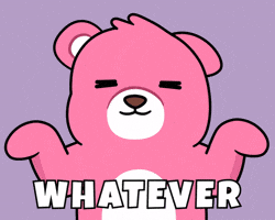 Valley Girl Whatever GIF by BEARISH