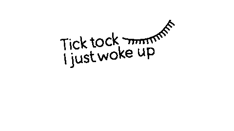 Wake Up Tick Tock Sticker by Noga Erez