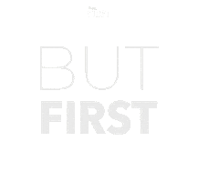 First Things First Sticker by Think First - Agência de Comunicação, Marketing e Publicidade