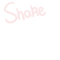 Shake Shake Shake Sticker by popotebebe