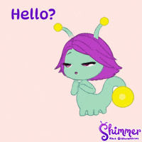 Wait What Hello GIF by ShimmertheGlowworm