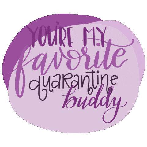 most-steph quarantine favorite buddy favorite quarantine buddy Sticker