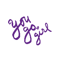You Go Girl Sticker by EmpowHERto