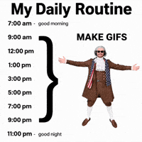 Day In The Life Routine GIF