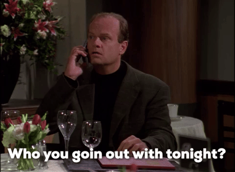 Who You Goin Out With?