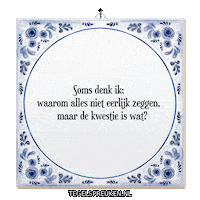 Humor Reflectie Sticker by Tegelspreuken.nl