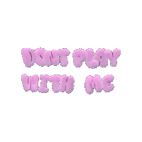Dont Play With Me Sticker by Suzi Analogue