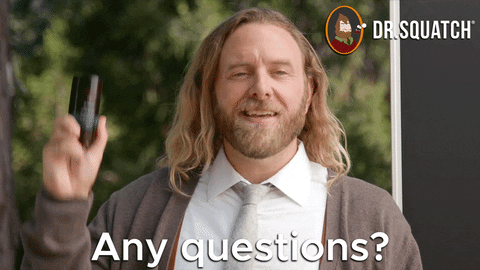 Question Comment GIF by DrSquatch